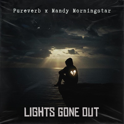 Lights Gone Out (feat. Mandy Morningstar) - Single