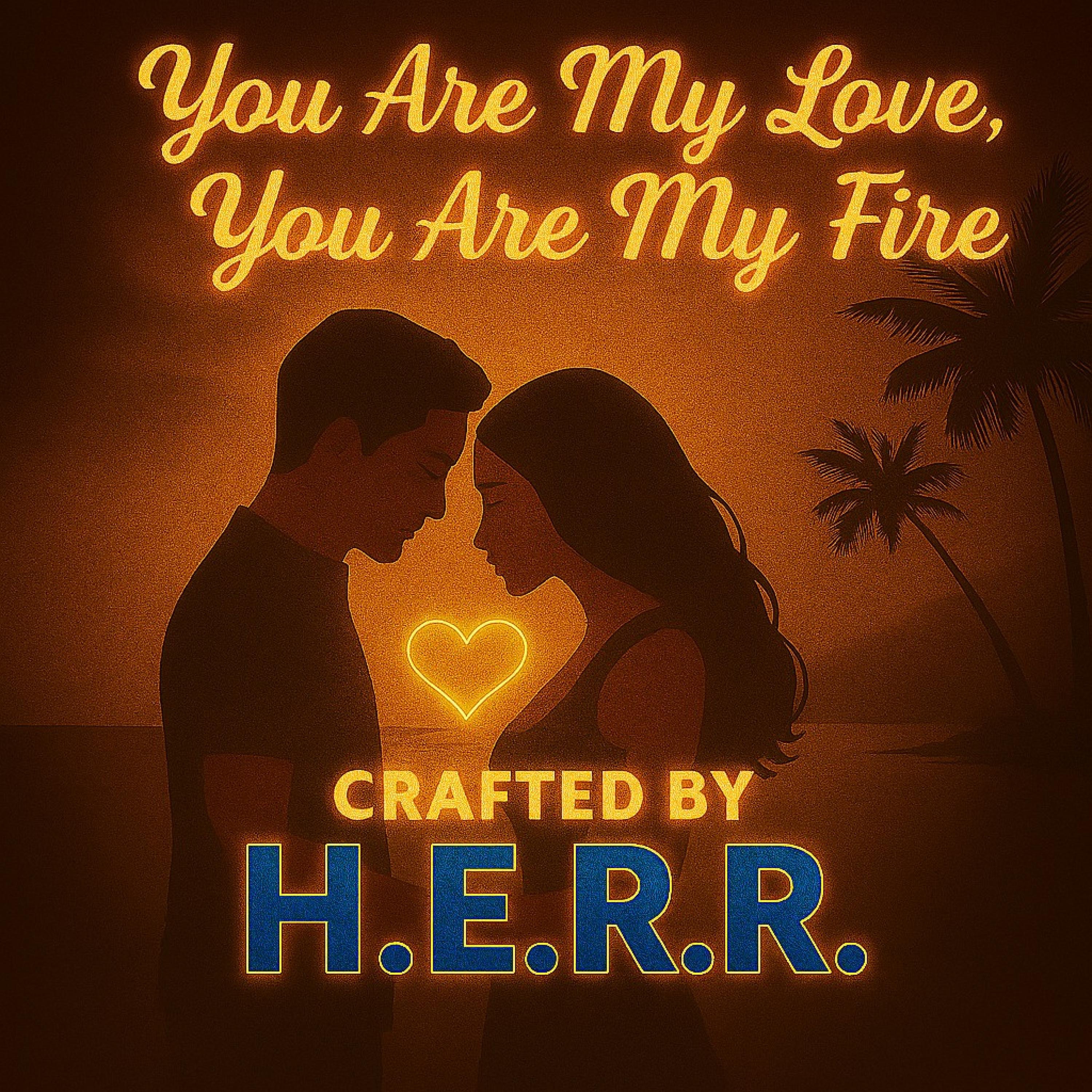 You are my love, you are my fire - Single
