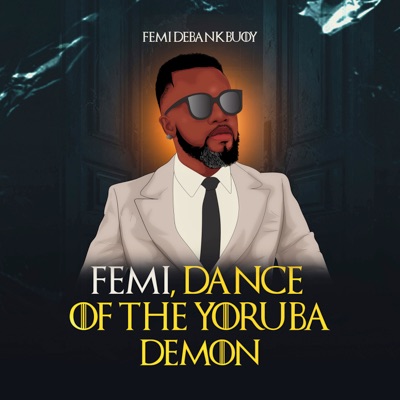 Femi, Dance of the Yoruba Demon - EP