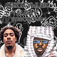Tahday (feat. Project Pat) - Single - Leekjaymusic