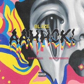AHHHCK! (feat. EJAC Mula ETIVAC, Bxby thug & Buddahbeads) Blazɛ