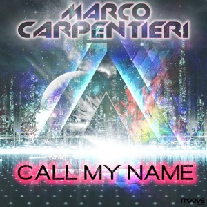 Call My Name - Single