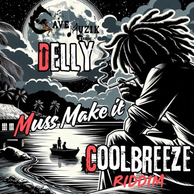 Muss make it (feat. Delly) - Single