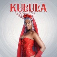 Kulula (feat. DJ Maphorisa) - Single - MaWhoo