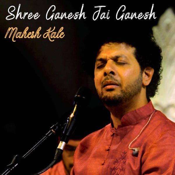Shree Ganesh Jai Ganesh
