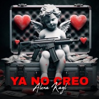 Ya No Creo - Single - Alexa Kayl
