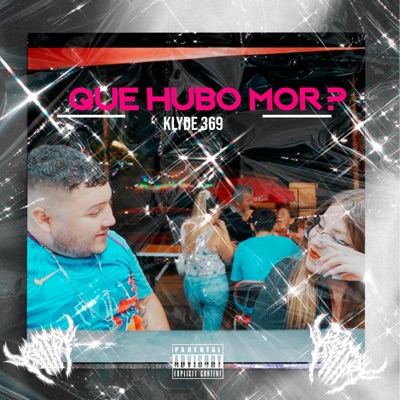 Que hubo mor - Single