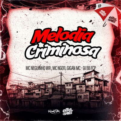 Melodia Criminosa - Single