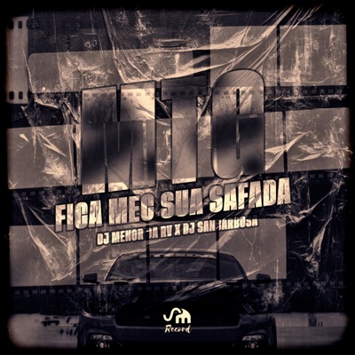 MTG FICA MEC SUA SAFADA (feat. Dj Sanbarbosa) - Single