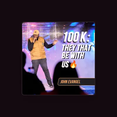 Listen to John Evangel, watch music videos, read bio, see tour dates & more!