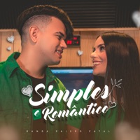 Simples e Romântico - Single - Banda Paixão Fatal