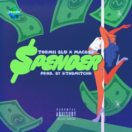 Spender (feat. Cheesus Macgod) Stormii Blu