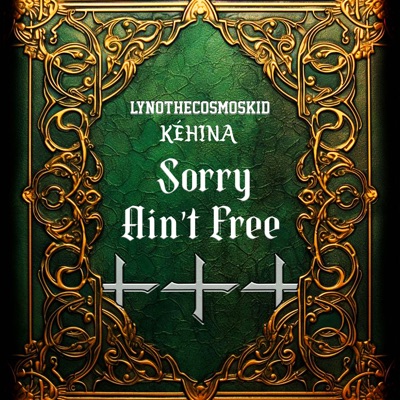 Sorry Ain’t Free - Single