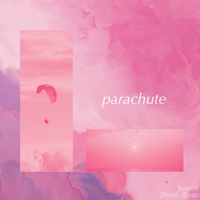 parachute (feat. Jacob Egan) - Single
