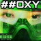 ##Oxy - Lil Sebers lyrics