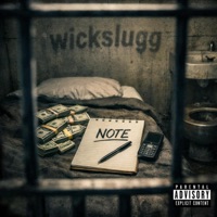 NOTE - Single - WickSlugg