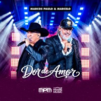 Dor de Amor (Ao Vivo) - Single - Marcos Paulo & Marcelo