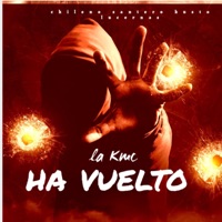 La Kmc Ha Vuelto - Single - Chileno Santero, KUSTO & lucernas