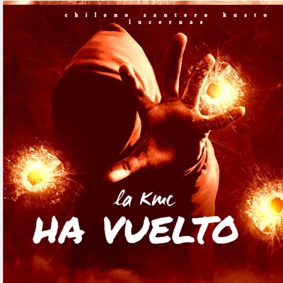 La Kmc Ha Vuelto - Single