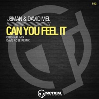Can You Feel It - Single - J8Man & David Mel
