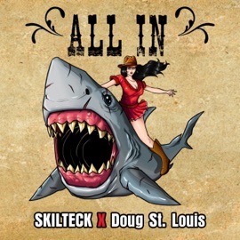 All In Skilteck & Doug St-Louis