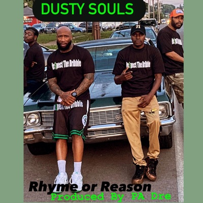 Rhyme or Reason (feat. Dusty souls, Y.N.X. 716 & Aaqil Ali) - Single