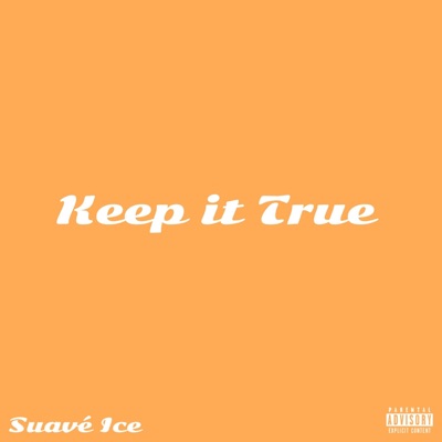 Keep it True - Single