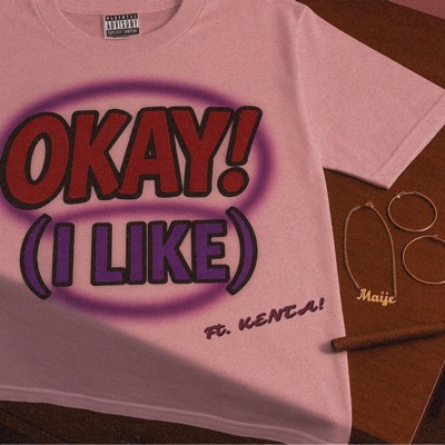 OKAY! (I LIKE) (feat. KENTA!) - Single