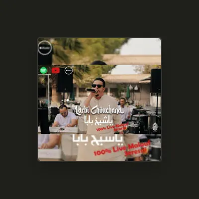 Listen to Larbi Chouchana, watch music videos, read bio, see tour dates & more!