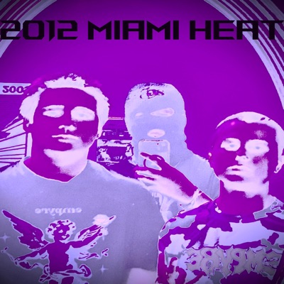 2012 Miami Heat (feat. hxrmes & 1nthachamber) - Single