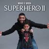 Superhero II (Vocals Only) (feat. Musa) - Muad