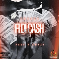 FI DI CASH (feat. Encage) - Single - P.SWAZY