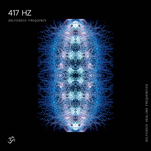 417 Hz Solfeggio Frequency - Single album cover