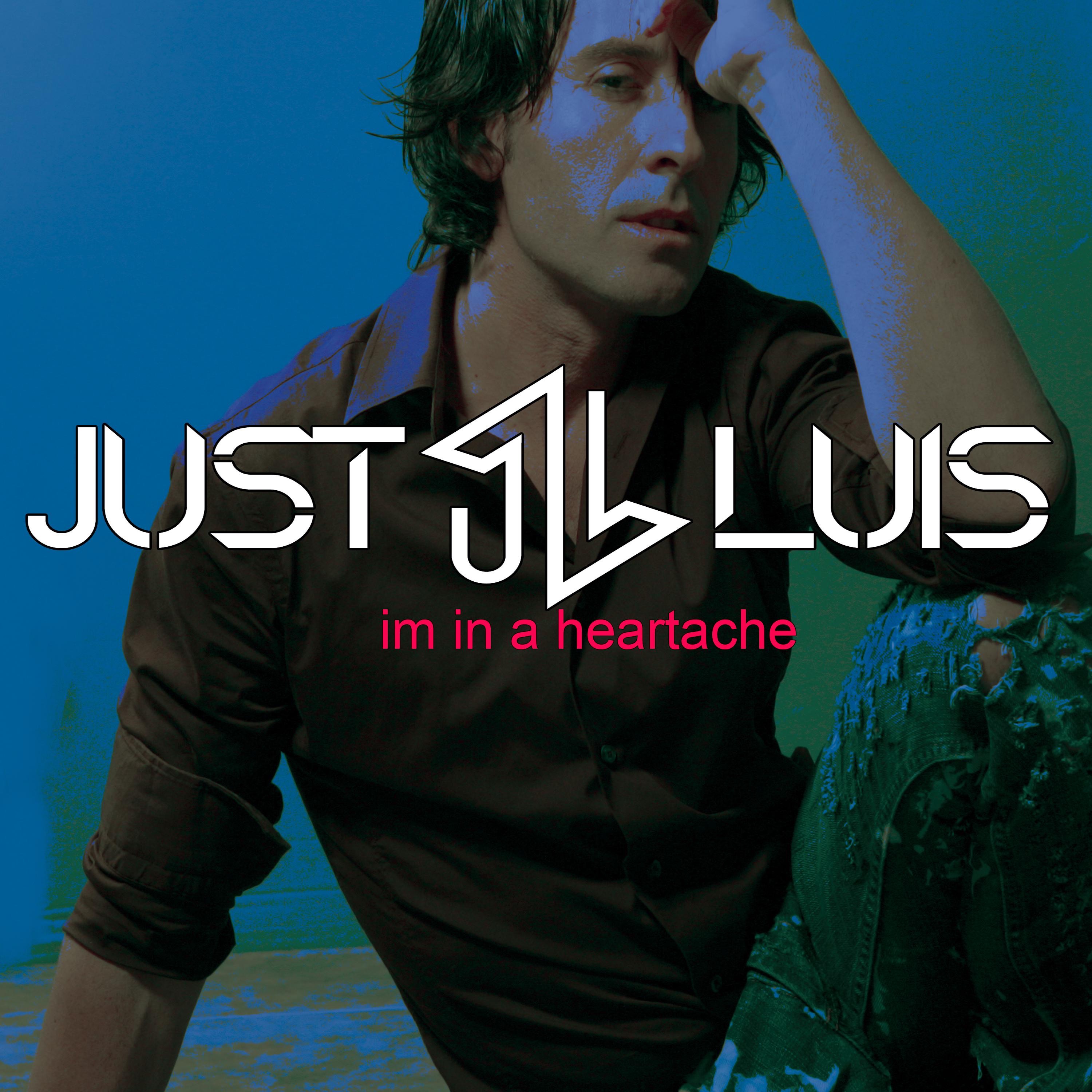 Im In A Heartache - Single