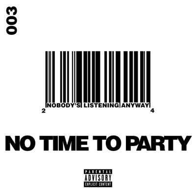 No Time To Party - Single