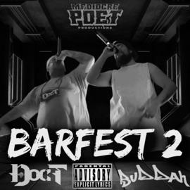 Barfest Pt. 2 (feat. Buddah) Doc T