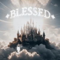 Blessed - Single - ✦ BLESSED ✦