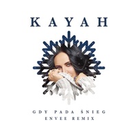 Gdy pada śnieg (Remix) - Single - Kayah