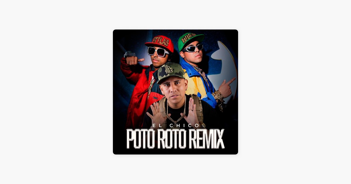 ‎El chico poto roto (feat. Los Coneros) - Single - Album by El Cangri ...