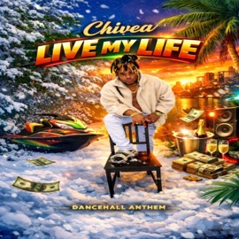 Live My Life (Live) Chivea