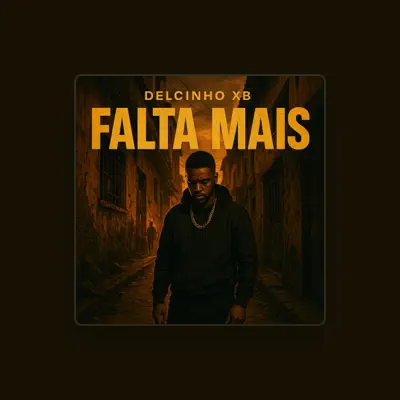Listen to Delcinho XB, watch music videos, read bio, see tour dates & more!