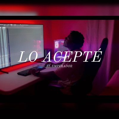 LO ACEPTÉ - Single