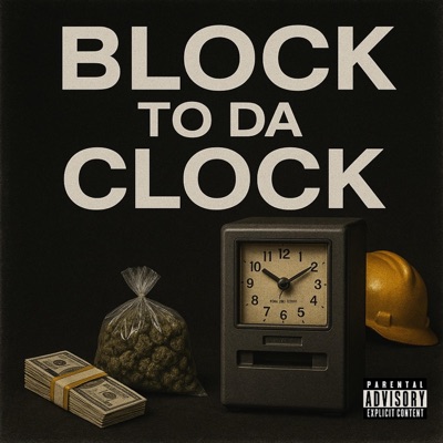 Block to da clock (feat. Trap dollaz) - Single