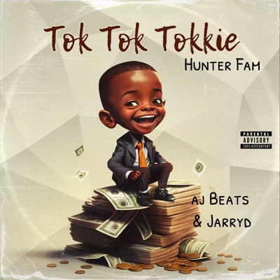 Tok Tok Tokkie (feat. Aj Beats & Jarryd) - Single