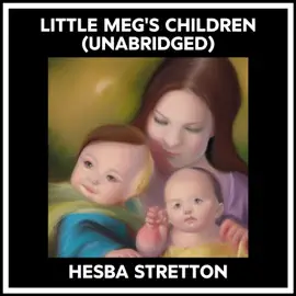 Little Meg's Children (Unabridged)