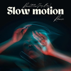 Slow Motion (feat. Joey Boy) [REAL209ER Version]