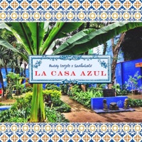 LA CASA AZUL - EP - Buddy Leezle & Sadhugold