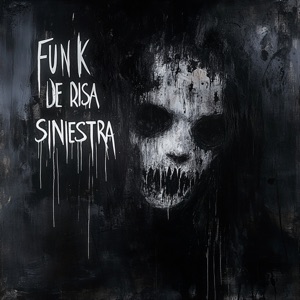 FUNK DE RISA SINIESTRA (Sped Up)