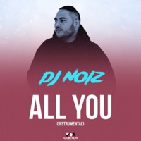 All You (Instrumental) - Single - DJ Noiz