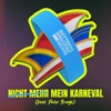 (Nicht mehr) Mein Karneval